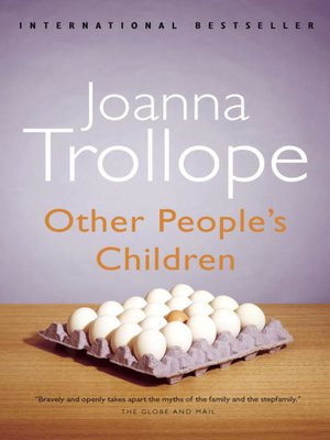 a literary analysis of other peoples children by joanna trollope Analysis, delpit - other people's children: cultural conflict in the classroom. a literary analysis of other peoples children by joanna trollope Analysis, delpit - other people's children: cultural conflict in the classroom.